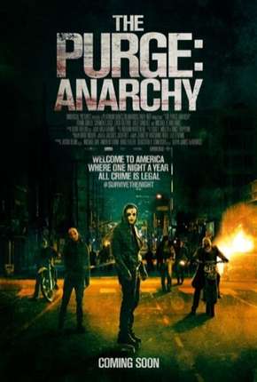 Uma Noite de Crime 2 - Anarquia (The Purge - Anarchy) 2014 Torrent