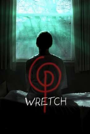 Wretch - Legendado 2019 Torrent