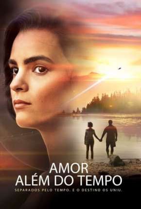 Amor Além do Tempo 2022 Torrent