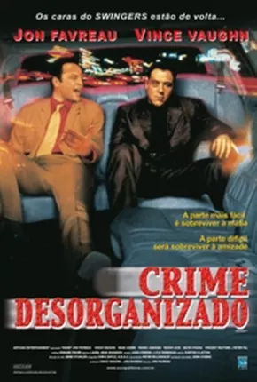 Crime Desorganizado 2001 Mega / Google Drive