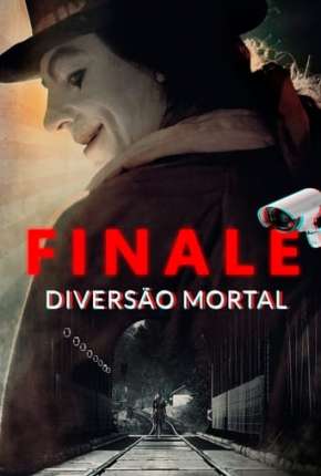 Finale - Diversão Mortal 2018 Torrent