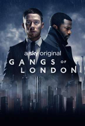 Gangs of London - 2ª Temporada Legendada 2022 Torrent