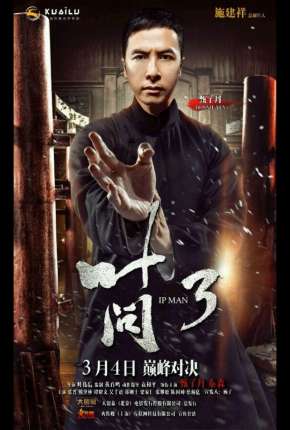 O Grande Mestre 3 - Yip Man 3 2015 Torrent