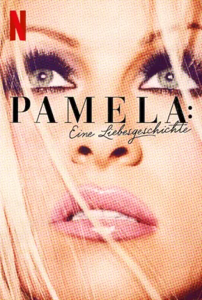 Pamela Anderson - Uma História de Amor 2023 Torrent