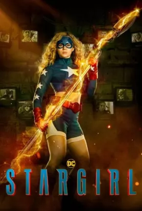 Stargirl - 3ª Temporada Completa 2022 Torrent