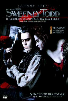 Sweeney Todd - O Barbeiro Demoníaco da Rua Fleet 2007 Torrent