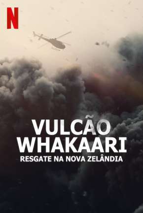 Vulcão Whakaari - Resgate na Nova Zelândia 2022 Torrent