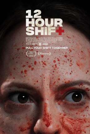 12 Hour Shift - Legendado 2020 Torrent