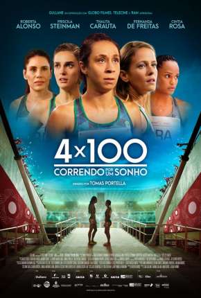 4 x 100 - Correndo por um Sonho 2021 Torrent