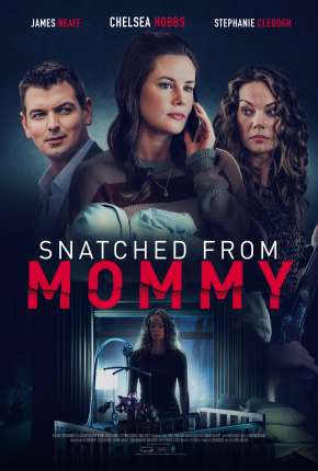 A Mothers Fury - Snatched from Mommy Legendado 2021 Torrent