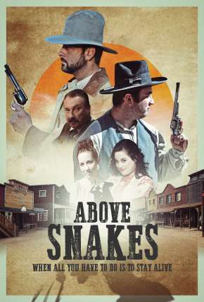 Above Snakes - Legendado 2022 Torrent