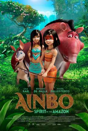 Ainbo - Espírito da Amazônia - Legendado 2021 Torrent