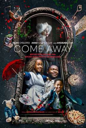 Alice e Peter - Onde Nascem os Sonhos - Come Away 2021 Torrent