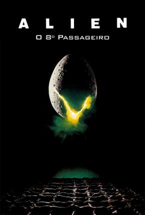 Alien - O Oitavo Passageiro - Versão do Cinema 1979 Torrent