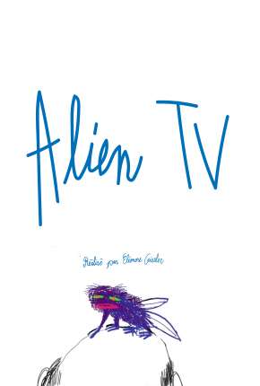 Alien TV - 1ª Temporada Completa - Legendado 2020 Torrent