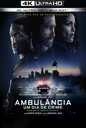 Ambulância - Um Dia de Crime 4K 2022 Torrent