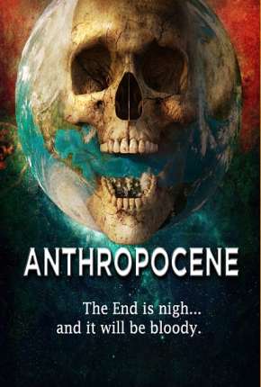 Anthropocene - Legendado 2020 Torrent