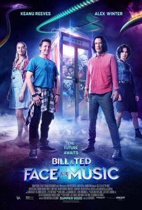 Bill e Ted - Encare a Música 2021 Torrent