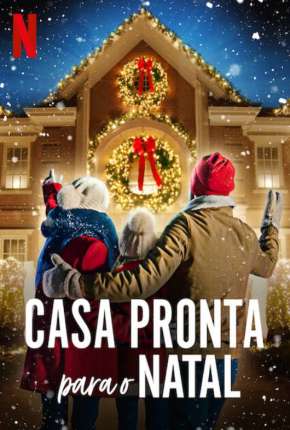 Casa Pronta para o Natal - 1ª Temporada Completa 2020 Torrent