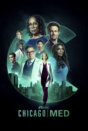 Chicago Med - Atendimento de Emergência - 7ª Temporada 2022 Torrent