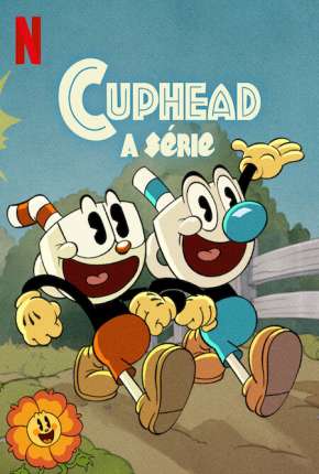 Cuphead - A Série - 2ª Temporada 2022 Torrent