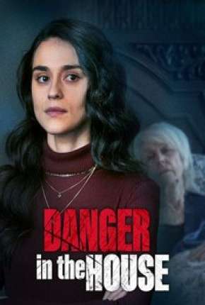 Danger in the House - Legendado 2022 Torrent