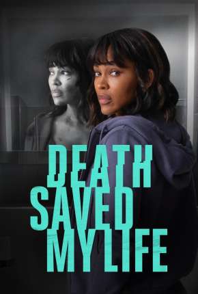 Death Saved My Life - Legendado 2021 Torrent