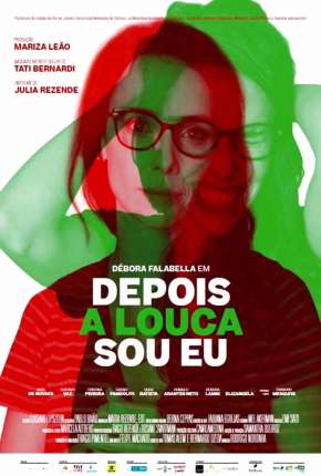 Depois a Louca Sou Eu 2021 Torrent