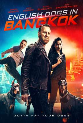 English Dogs in Bangkok - Legendado 2020 Torrent