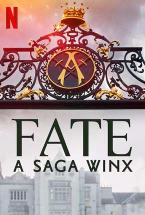 Fate - A Saga Winx - 2ª Temporada 2022 Torrent