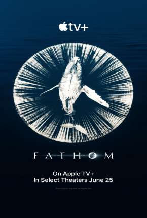 Fathom - Legendado 2021 Torrent