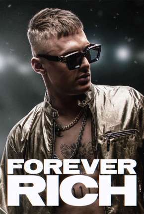 Forever Rich - Legendado 2021 Torrent