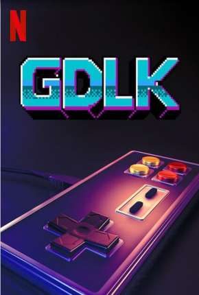 GDLK - 1ª Temporada Completa Legendada 2020 Torrent