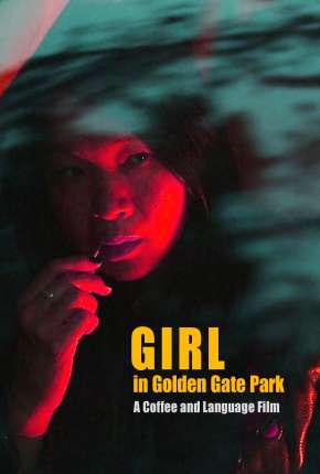 Girl in Golden Gate Park - Legendado 2021 Torrent