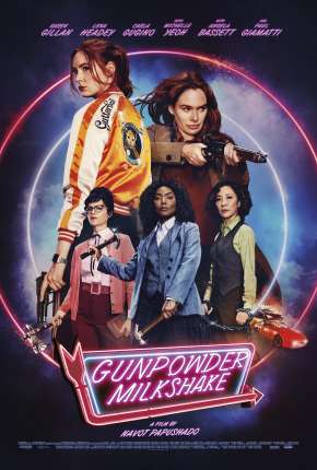 Gunpowder Milkshake - Legendado 2021 Torrent