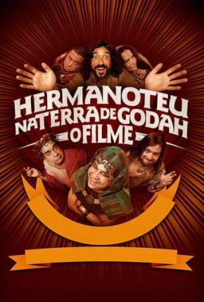 Hermanoteu na Terra de Godah - O Filme 2022 Torrent