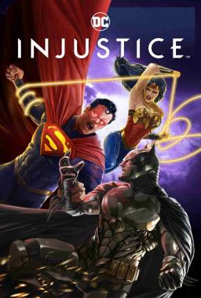 Injustice - Legendado 2021 Torrent