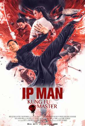 Ip Man - O Mestre do Kung Fu 2020 Torrent