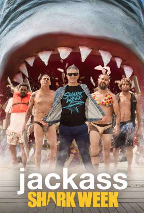 Jackass - Nadando com Tubarões 2022 Torrent