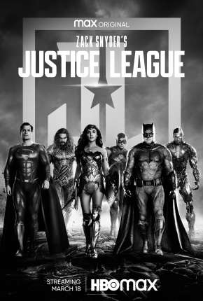 Liga da Justiça de Zack Snyder - Legendado 2021 Torrent