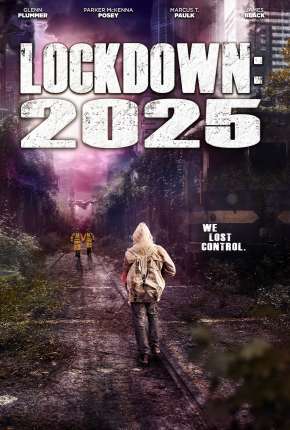 Lockdown 2025 - Legendado 2021 Torrent