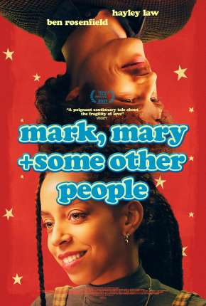 Mark, Mary e Some Other People - Legendado 2021 Torrent