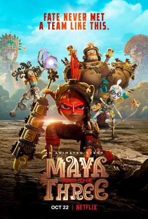 Maya e os 3 Guerreiros - 1ª Temporada Completa 2021 Torrent