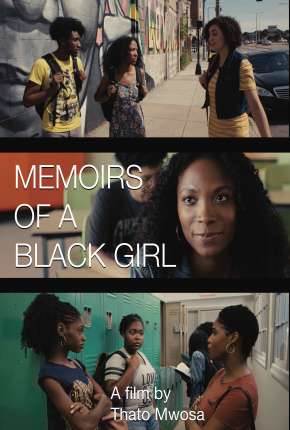 Memoirs of a Black Girl - Legendado 2021 Torrent