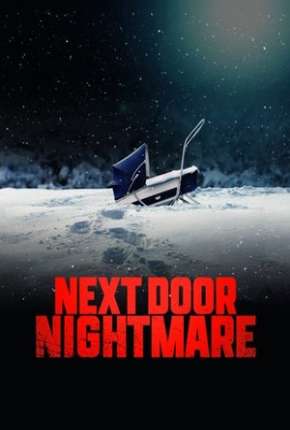 Next-Door Nightmare - Legendado 2021 Torrent