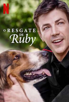 O Resgate de Ruby - Rescued by Ruby 2022 Torrent