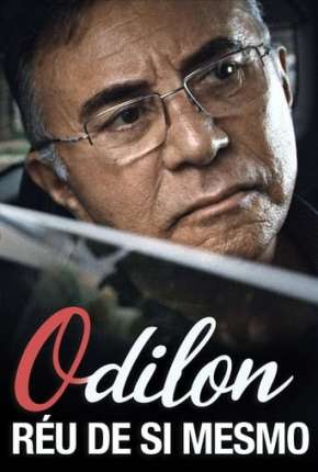 Odilon, O Réu de Si Mesmo 2022 Torrent