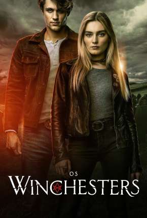 Os Winchesters - 1ª Temporada Legendada 2022 Torrent