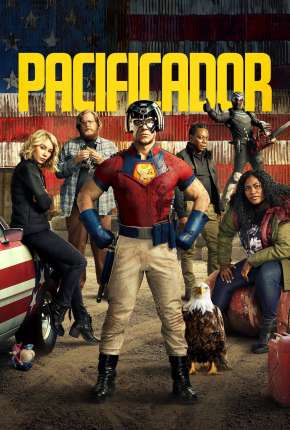 Pacificador - Peacemaker 1ª Temporada 2022 Torrent