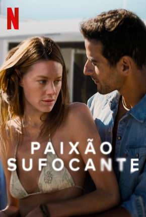 Paixão Sufocante - Legendado 2022 Torrent